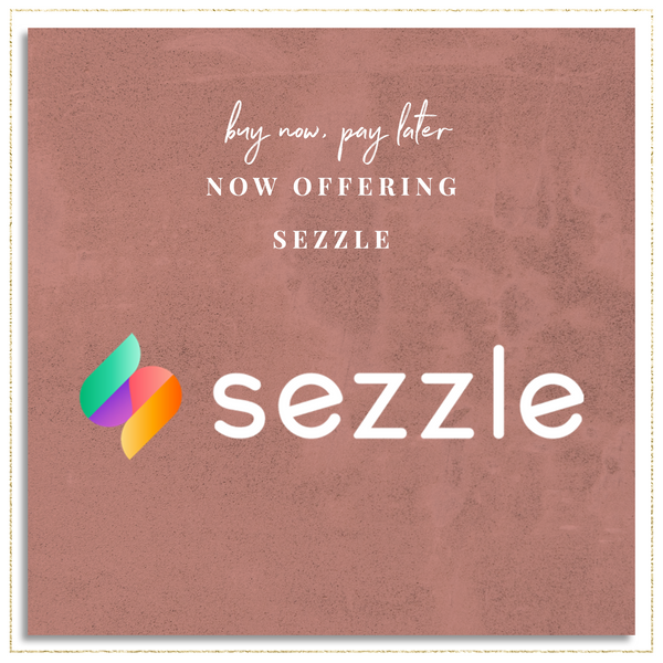 Buy now, pay later. Now offering Sezzle